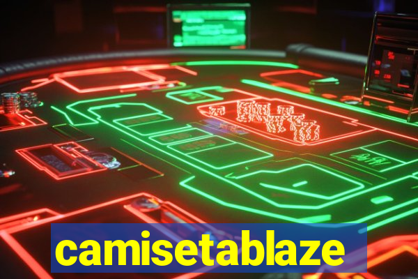 camisetablaze