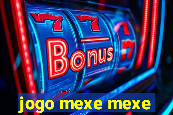jogo mexe mexe