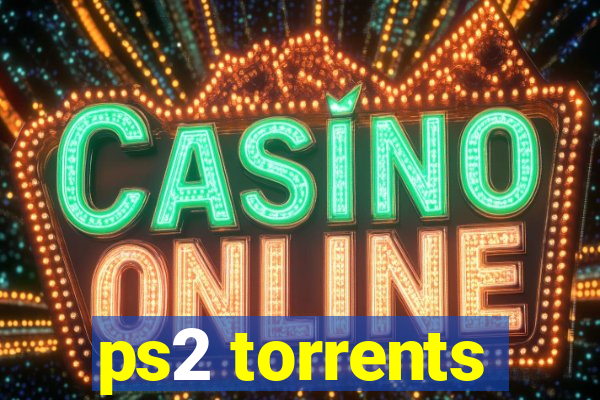 ps2 torrents