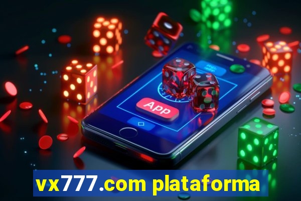 vx777.com plataforma
