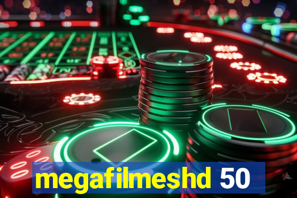 megafilmeshd 50