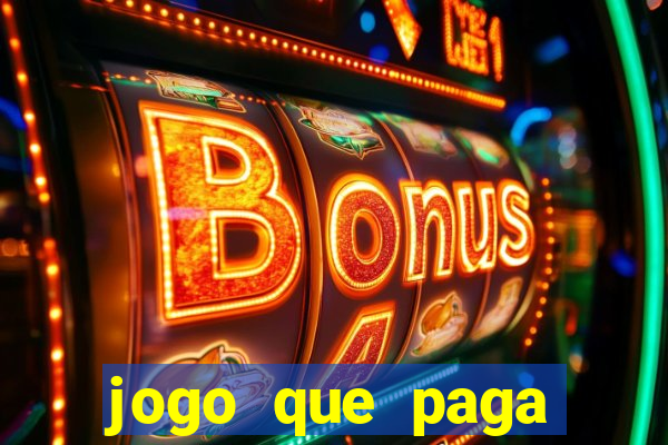 jogo que paga dinheiro sem depositar nada