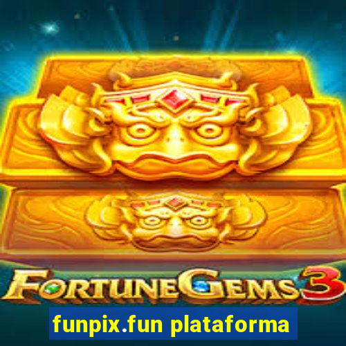 funpix.fun plataforma