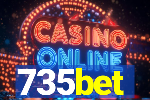 735bet