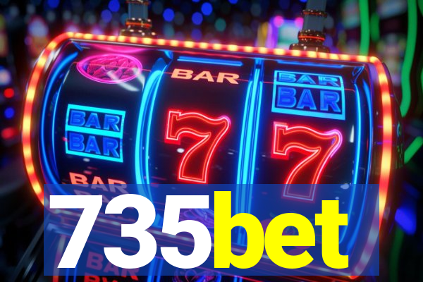 735bet