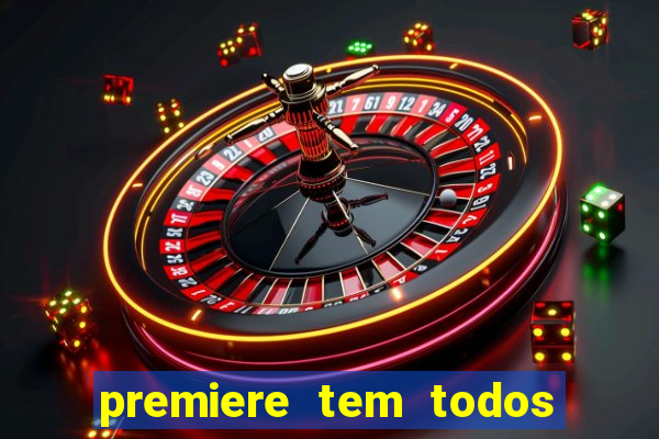 premiere tem todos os jogos