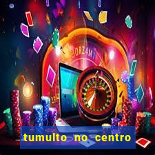 tumulto no centro de porto alegre hoje