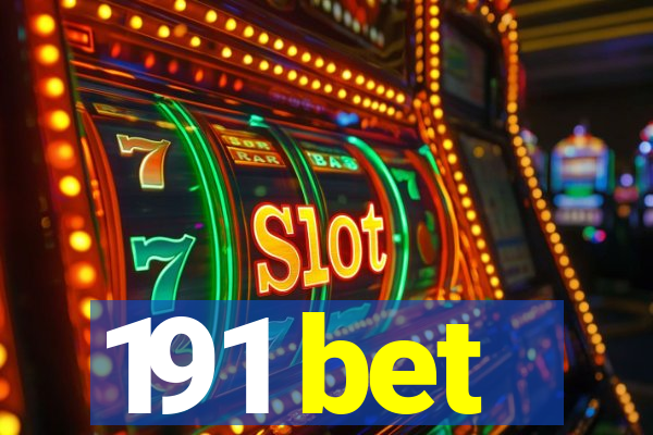 191 bet