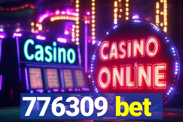 776309 bet