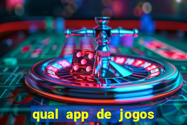 qual app de jogos que ganha dinheiro de verdade