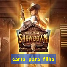 carta para filha que esta no retiro