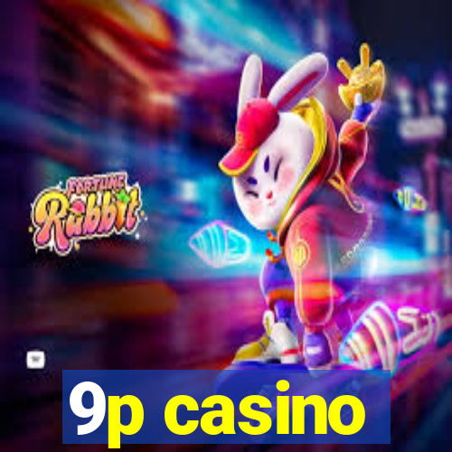 9p casino