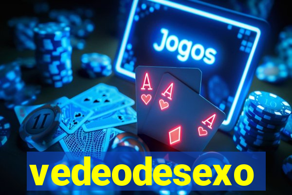 vedeodesexo