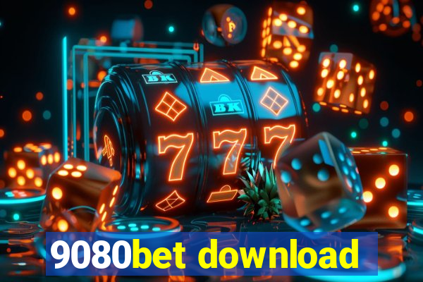 9080bet download