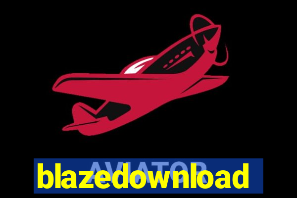 blazedownload