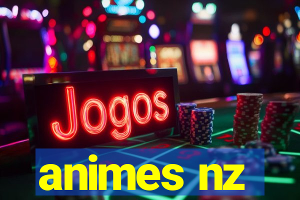 animes nz