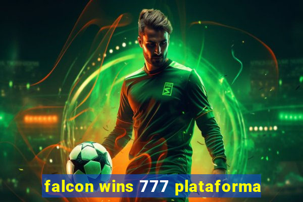 falcon wins 777 plataforma