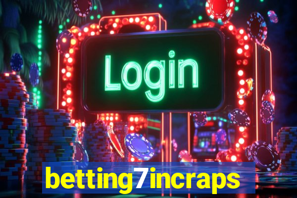 betting7incraps