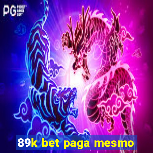 89k bet paga mesmo
