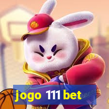 jogo 111 bet