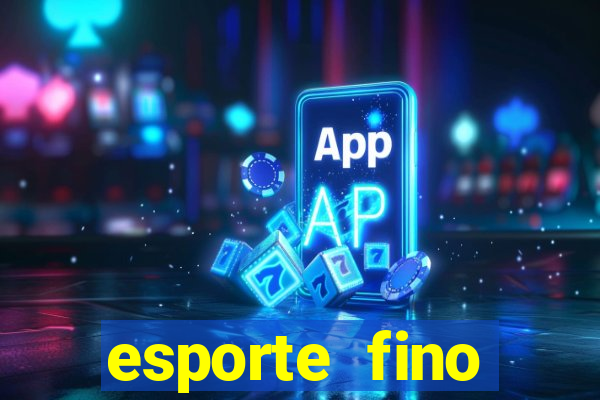 esporte fino feminino adolescente