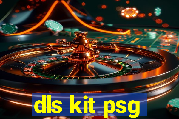 dls kit psg