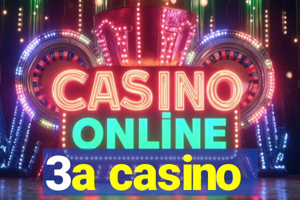 3a casino