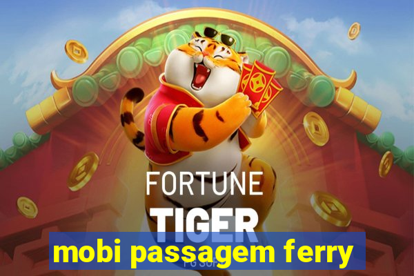 mobi passagem ferry