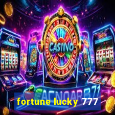 fortune lucky 777