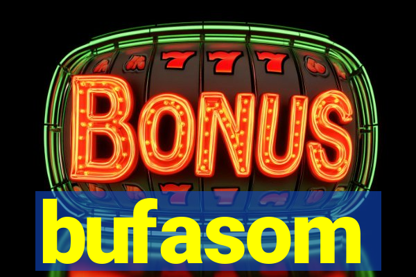 bufasom