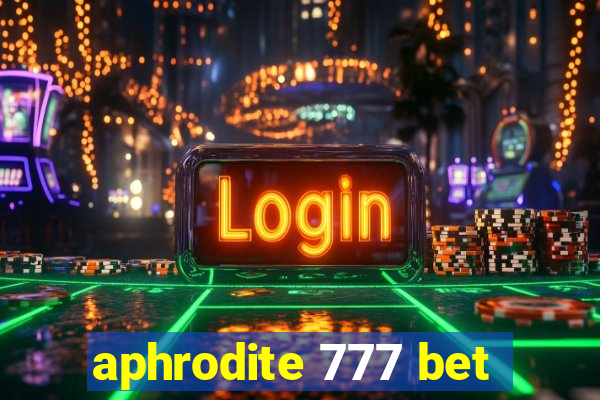 aphrodite 777 bet