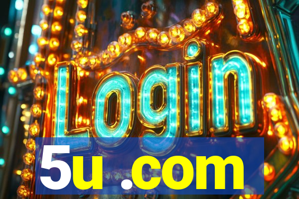 5u .com