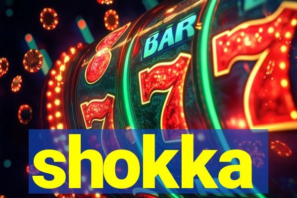shokka