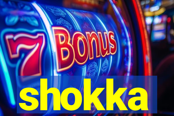 shokka