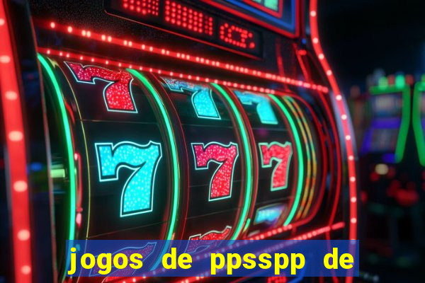 jogos de ppsspp de 50 mb download