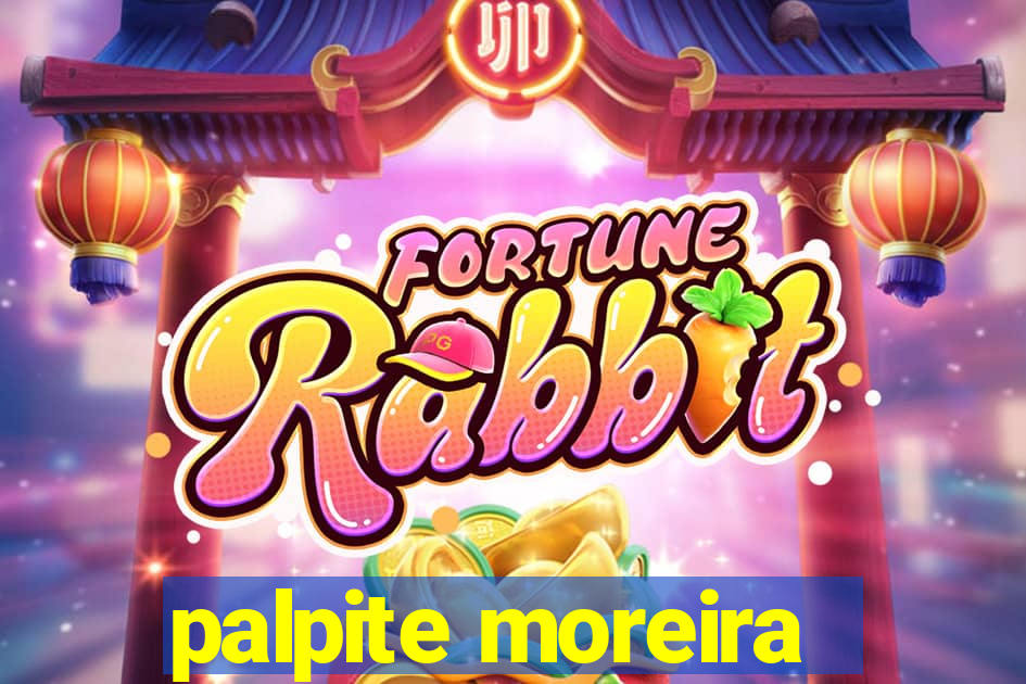 palpite moreira