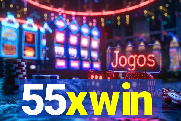 55xwin