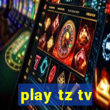 play tz tv