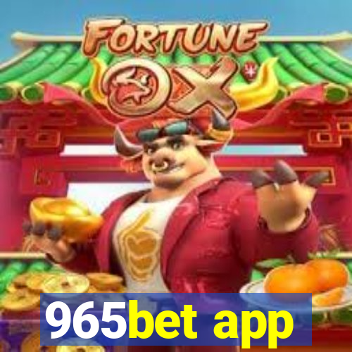 965bet app