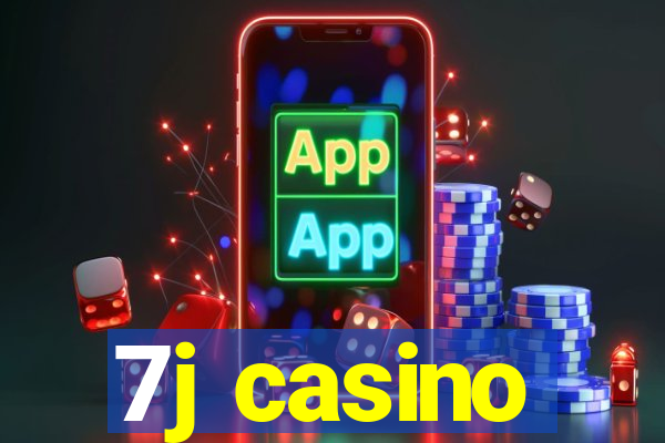 7j casino