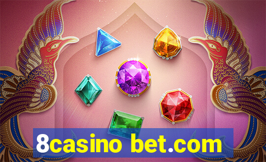 8casino bet.com