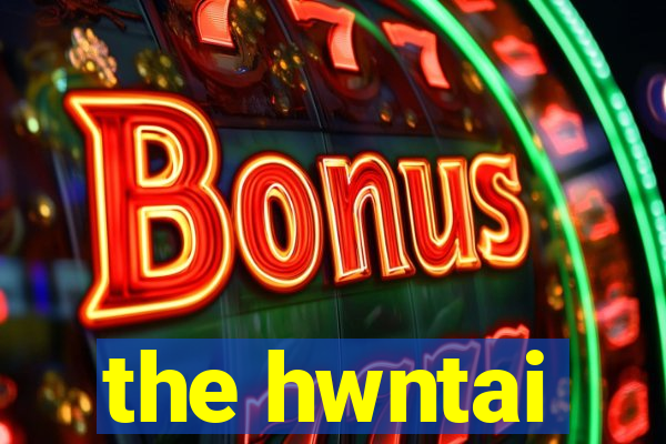 the hwntai