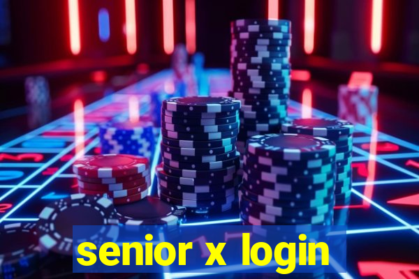 senior x login