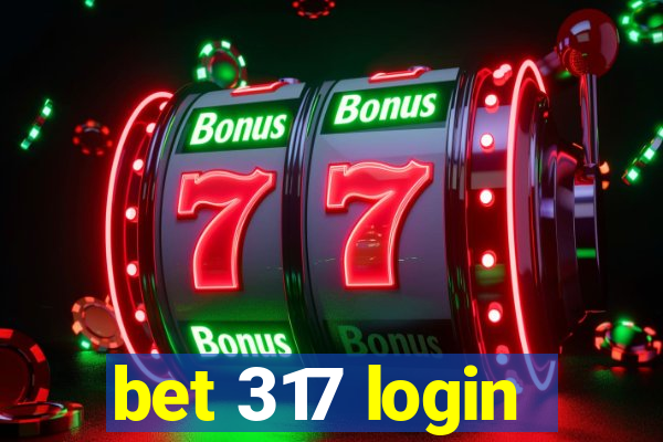 bet 317 login