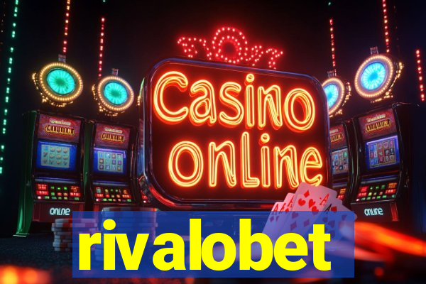 rivalobet