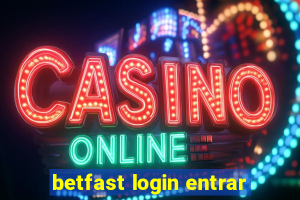 betfast login entrar