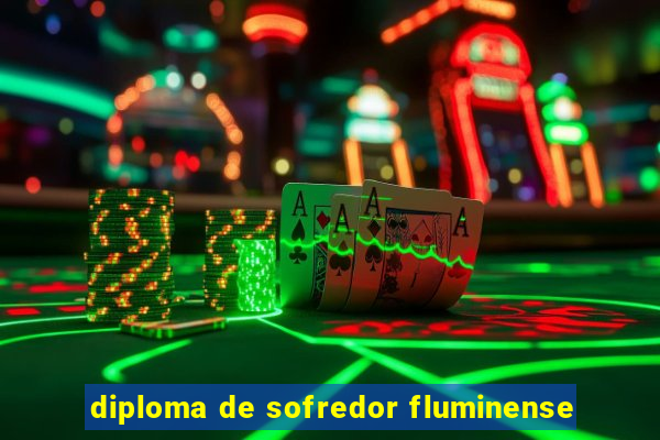 diploma de sofredor fluminense