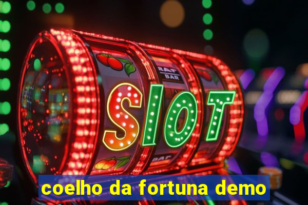 coelho da fortuna demo