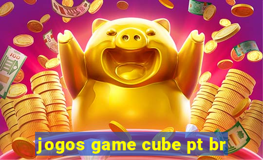 jogos game cube pt br