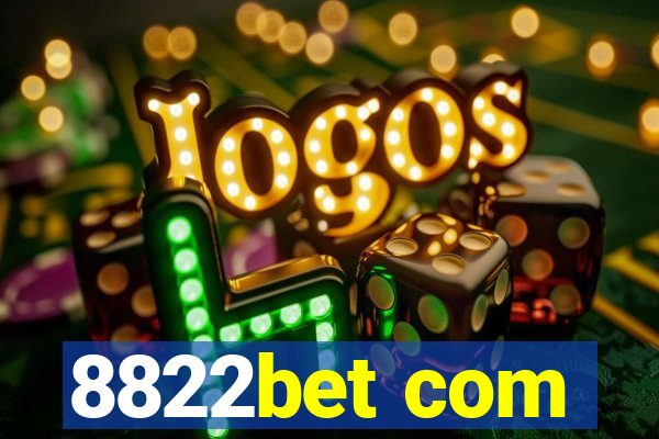 8822bet com